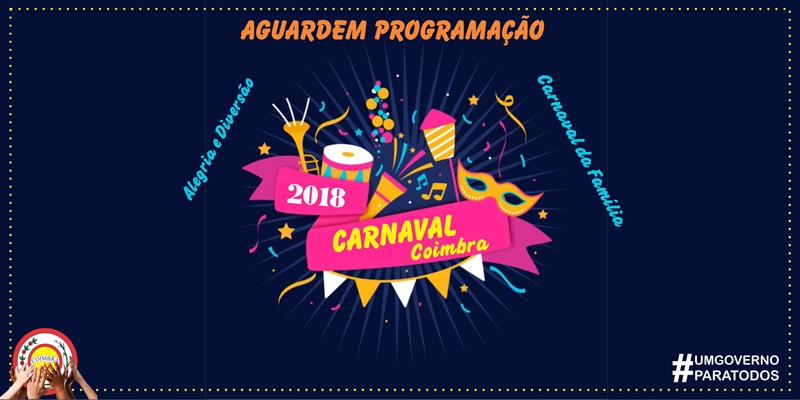 Vem aí o Carnaval Coimbra 2018