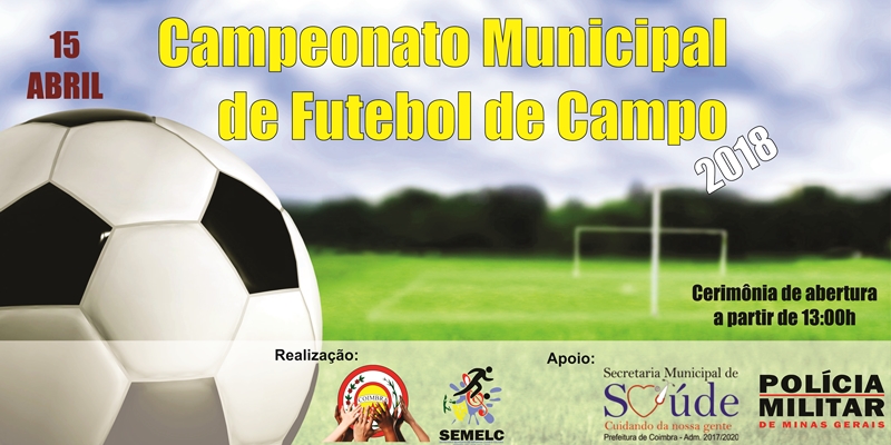 Campeonato Municipal de Futebol de Campo - 2018