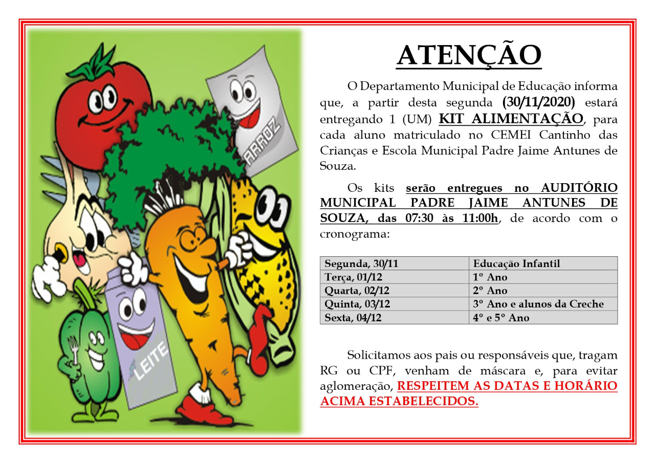 Departamento Municipal de Educação entrega na próxima semana 1(um) kit alimentação para alunos matriculados no CEMEI e Escola Municipal Padre Jaime Antunes de Souza