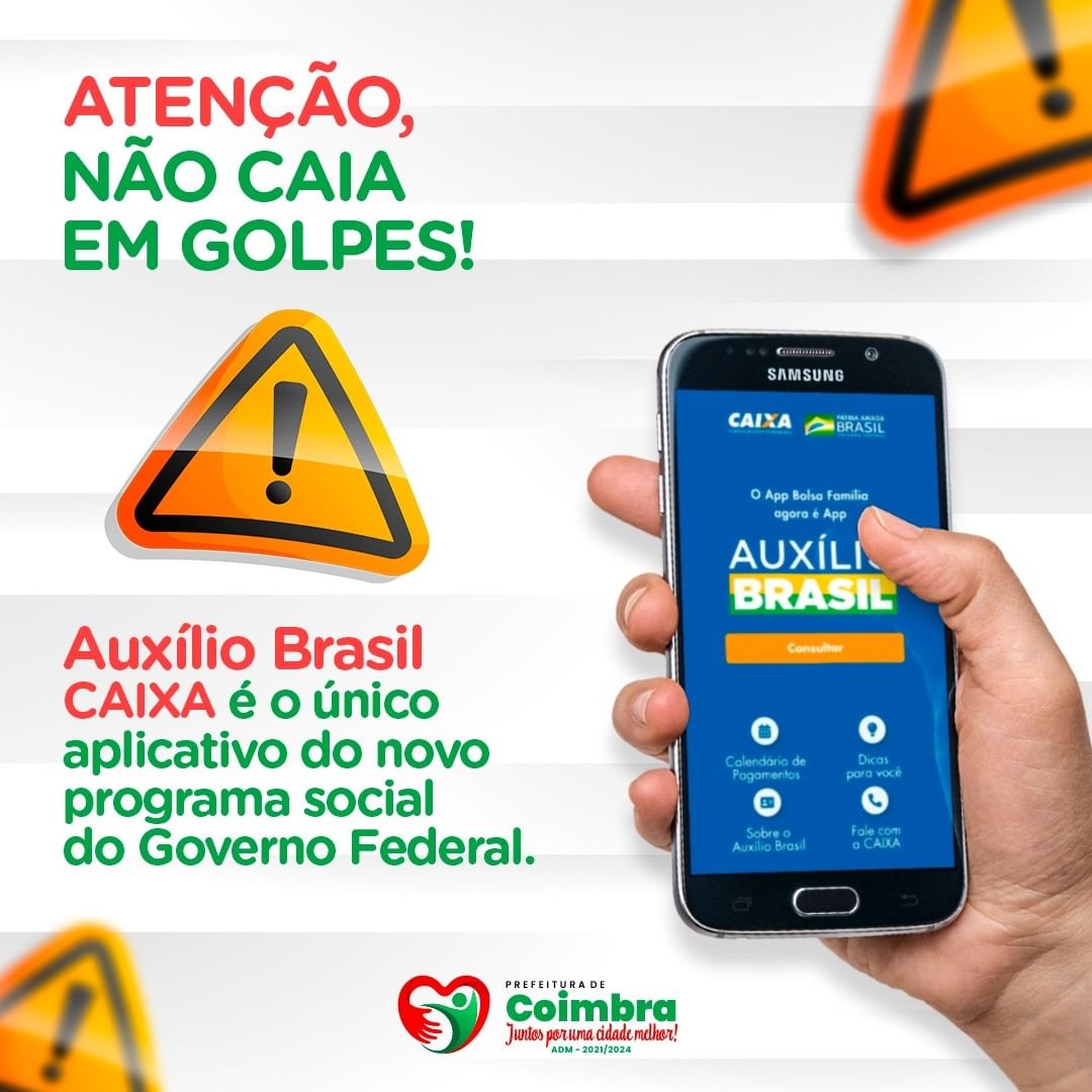 ⚠️ Fuja de golpes: Auxílio Brasil CAIXA é o único aplicativo do novo programa social do Governo Federal